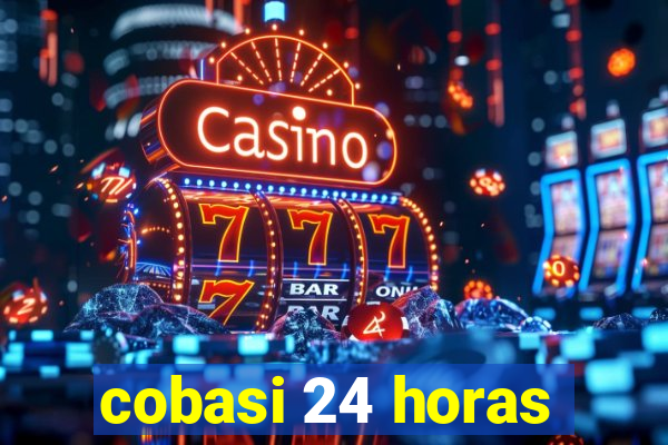 cobasi 24 horas